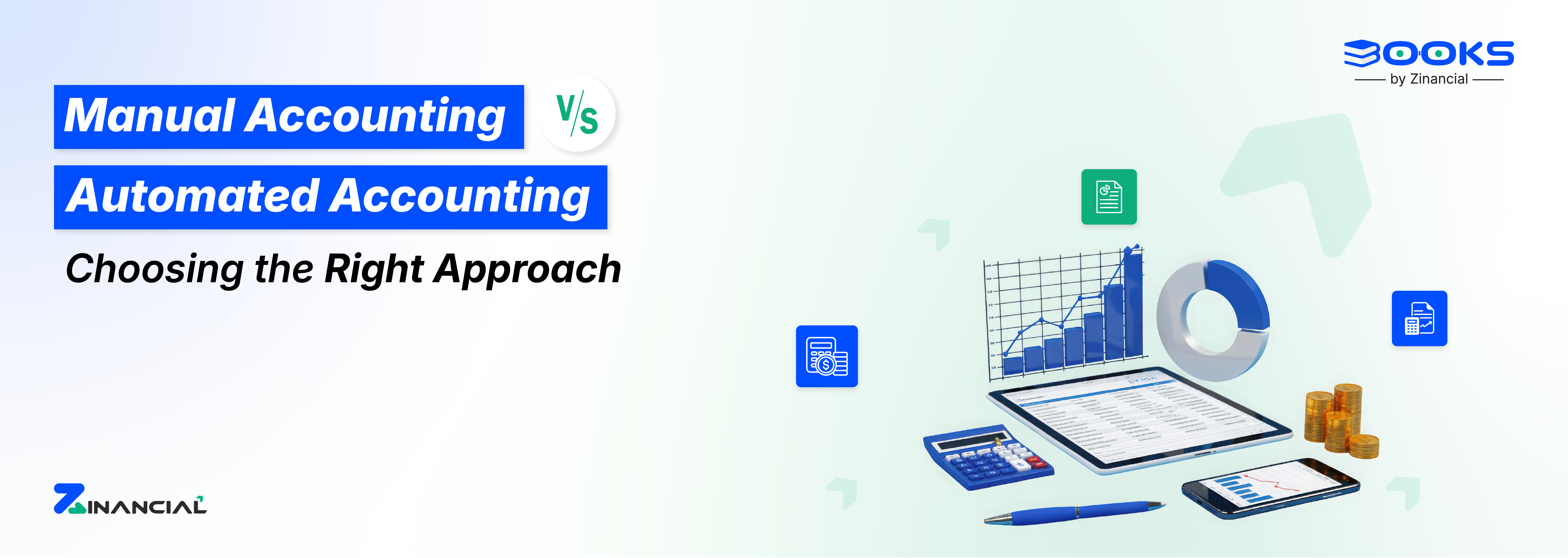 Manual Accounting vs Automated Accounting: Choosing the Right Approach for Your Business